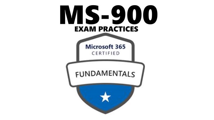 Microsoft 365 Fundamentals Certification (MS-900)